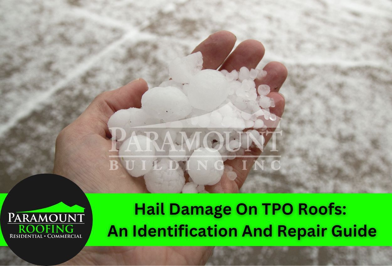 Hail Damage On TPO Roofs