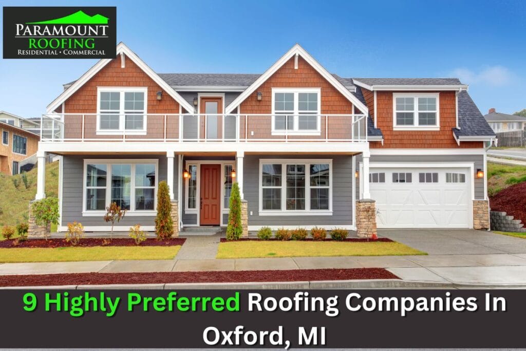 Roofing Companies In Oxford, MI