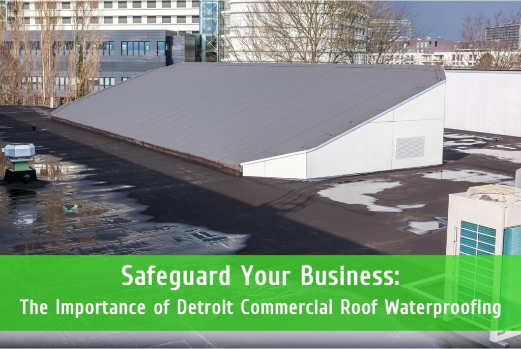 Detroit commercial waterproofing services
