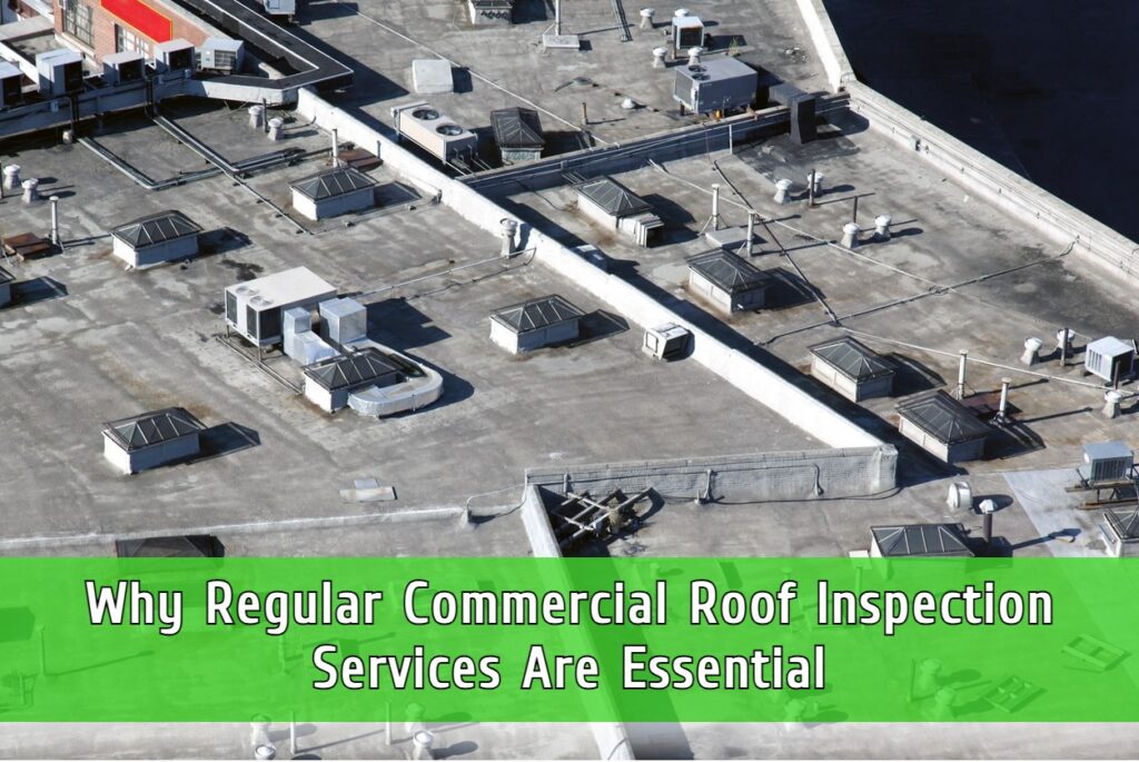 Importance of commercial roof inspections