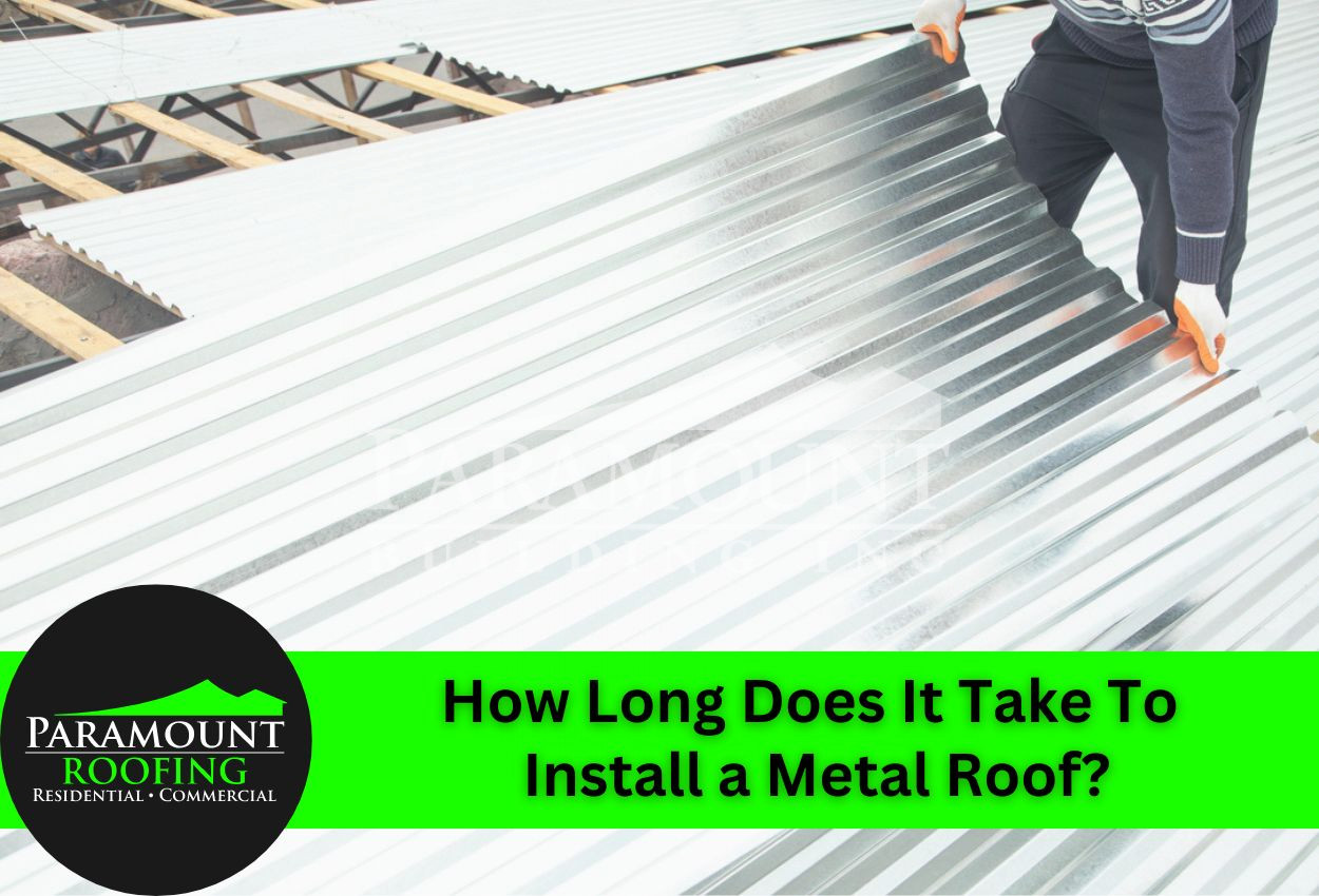 How Long Does It Take To Install a Metal Roof?