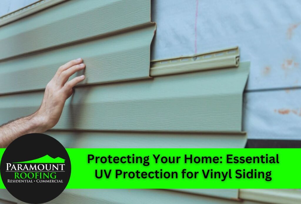 Protecting Your Home: Essential UV Protection for Vinyl Siding