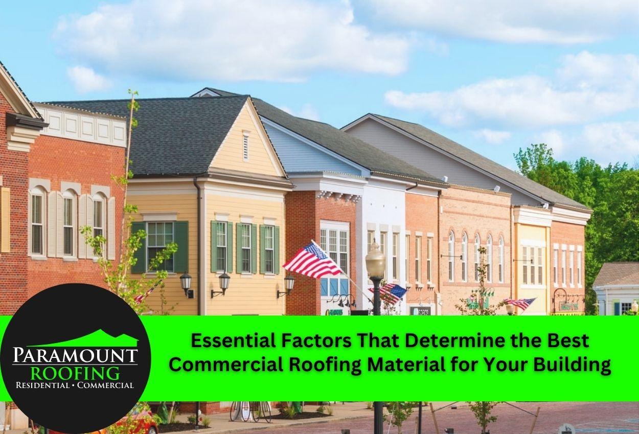 Essential Factors That Determine the Best Commercial Roofing Material for Your Building