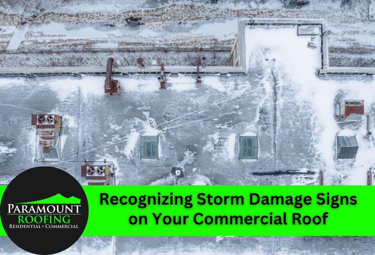 Recognizing Storm Damage Signs on Your Commercial Roof